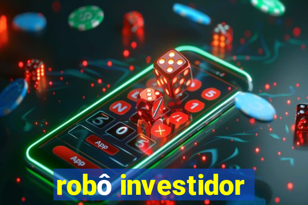 robô investidor